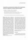 Research paper thumbnail of Camptotheca acuminata Decne residue after camptothecin extract as a substrate to produce mushroom spawn