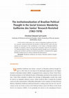 Research paper thumbnail of The institutionalization of Brazilian political thought in the social sciences: wanderley guilherme dos santos' research revisited (1963-1978)