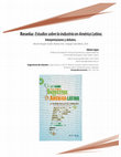 Research paper thumbnail of Reseña: Estudios sobre la industria en América Latina. Interpretaciones y debates. Marcelo Rougier (Coord.) Buenos Aires: Lenguaje Claro Editora, 2016