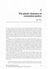 Research paper thumbnail of The plastic shamans of restorative justice