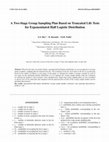 Research paper thumbnail of A Two-Stage Group Sampling Plan Based on Truncated Life Tests for Exponentiated Half Logistic Distribution