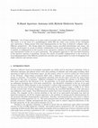 Research paper thumbnail of X-Band Aperture Antenna with Hybrid Dielectric Inserts