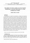 Research paper thumbnail of The Impact of Social Media on the Tourist Experience: Telling Your Story to Your Connected Others