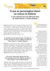 Research paper thumbnail of O que os personagens dizem os colocam na história: a crise argentina dos anos 2000 pelas falas de “Nueve Reinas” e “Familia Rodante”