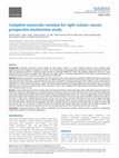 Research paper thumbnail of Complete mesocolic excision for right colonic cancer: prospective multicentre study