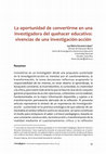 Research paper thumbnail of La oportunidad de convertirme en una investigadora del quehacer educativo: vivencias de una investigación-acción