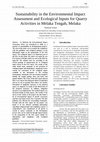 Research paper thumbnail of Sustainability in the Environmental Impact Assessment and Ecological Inputs for Quarry Activities in Melaka Tengah, Melaka