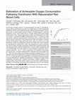 Research paper thumbnail of Estimation of Achievable Oxygen Consumption Following Transfusion With Rejuvenated Red Blood Cells