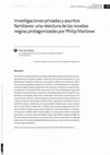 Research paper thumbnail of Investigaciones privadas y asuntos familiares: una relectura de las novelas negras protagonizadas por Philip Marlowe