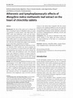 Research paper thumbnail of Atheromic and lymphoplasmacytic effects of Mangifera indica methanolic leaf extract on the heart of chinchilla rabbits