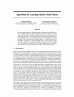 Research paper thumbnail of Algorithms for Learning Markov Field Policies