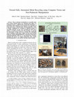 Research paper thumbnail of Toward Fully Automated Metal Recycling using Computer Vision and Non-Prehensile Manipulation