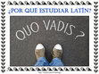 Research paper thumbnail of Razones para el estudio del latín. ¿Por qué y para qué estudiarlo?