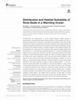 Research paper thumbnail of Distribution and Habitat Suitability of Ross Seals in a Warming Ocean