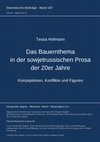 Research paper thumbnail of Das Bauernthema in der sowjetrussischen Prosa der 20er Jahre: Konzeptionen, Konflikte und Figuren