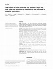 Research paper thumbnail of The effects of ulcer size and site, patient's age, sex and type and duration of diabetes on the outcome of diabetic foot ulcers