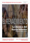 Research paper thumbnail of "La música del Renacimiento" Programa Interuniversitario de la Experiencia de la Universidad de Salamanca. Sede Zamora: 6 Noviembre 2023.