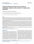 Research paper thumbnail of Surgical technique and short-term outcomes in esophageal squamous cell carcinoma : A single center experience