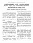 Research paper thumbnail of Hilbert Huang and wavelet processing of time domain signals from ultrasonic guided waves magnetostrictive sensors arrays