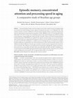 Research paper thumbnail of Episodic memory, concentrated attention and processing speed in aging: A comparative study of Brazilian age groups