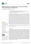 Research paper thumbnail of Statistical Dynamics of Mean Flows Interacting with Rossby Waves, Turbulence, and Topography