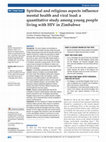 Research paper thumbnail of Spiritual and religious aspects influence mental health and viral load: a quantitative study among young people living with HIV in Zimbabwe