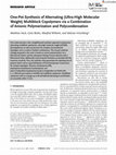 Research paper thumbnail of One‐Pot Synthesis of Alternating (Ultra‐High Molecular Weight) Multiblock Copolymers via a Combination of Anionic Polymerization and Polycondensation