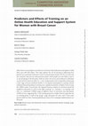 Research paper thumbnail of Predictors and Effects of Training on an Online Health Education and Support System for Women with Breast Cancer