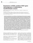 Research paper thumbnail of Expression of ROS1 predicts ROS1 gene rearrangement in inflammatory myofibroblastic tumors