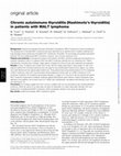 Research paper thumbnail of Chronic autoimmune thyroiditis (Hashimoto's thyroiditis) in patients with MALT lymphoma