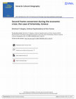 Research paper thumbnail of Second home conversion during the economic crisis: the case of Artemida, Greece