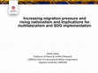 Research paper thumbnail of Increasing Migration Pressure and Rising Nationalism: Implications for Multilateralism and SDG Implementation