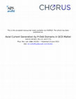 Research paper thumbnail of Axial Current Generation by<mml:math xmlns:mml="http://www.w3.org/1998/Math/MathML" display="inline"><mml:mrow><mml:mi mathvariant="script">P</mml:mi></mml:mrow></mml:math>-Odd Domains in QCD Matter