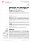 Research paper thumbnail of A Nationwide Study of Inpatient Case Rate Incidence of Cannabis-Related Diagnoses in Switzerland