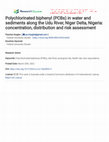 Research paper thumbnail of Polychlorinated biphenyl (PCBs) in water and sediments along the Udu River, Niger Delta, Nigeria: concentration, distribution and risk assessment