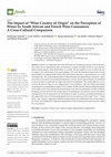 Research paper thumbnail of The Impact of “Wine Country of Origin” on the Perception of Wines by South African and French Wine Consumers: A Cross-Cultural Comparison