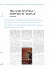 Research paper thumbnail of Talât Paşa’nin Evrak-ı Metrûkesi’ni ‘okumak’ (2010)