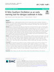 Research paper thumbnail of El Niño Southern Oscillation as an early warning tool for dengue outbreak in India