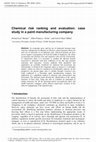 Research paper thumbnail of Chemical risk ranking and evaluation: case study in a paint manufacturing company