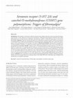 Research paper thumbnail of Polimorfismos dos genes do receptor de serotonina (5-HT2A) e da catecol-O-metiltransferase (COMT): fatores desencadeantes da fibromialgia?