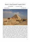 Research paper thumbnail of The Step pyramid, A layman's guide, part 1