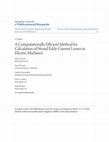 Research paper thumbnail of A computationally efficient method for calculation of strand eddy current losses in electric machines