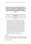 Research paper thumbnail of Fresh water fish intake and dishes preferences among local community: a preliminary study of tourists attraction in traditional dishes for Homestay Kampung Batu Ring, Beng, Lenggong, Perak