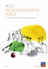 Research paper thumbnail of Morgondagens turist : Hur ska besöksnäringen bemöta e-generationen?