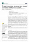 Research paper thumbnail of The Burden of Survivorship: Survivor Guilt and Its Association with Psychiatric Sequelae in COVID-19 Patients