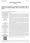 Research paper thumbnail of Evaluation of osteoporosis and related factors and quality of life of patients with juvenile idiopathic arthritis and burnout status of parents