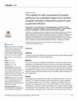 Research paper thumbnail of The inability to walk unassisted at hospital admission as a valuable triage tool to predict hospital mortality in Rwandese patients with suspected infection