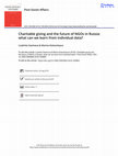 Research paper thumbnail of Charitable giving and the future of NGOs in Russia: what can we learn from individual data?