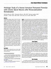 Research paper thumbnail of Histologic Study of a Human Immature Permanent Premolar with Chronic Apical Abscess after Revascularization/Revitalization