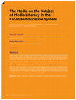 Research paper thumbnail of The Media on the Subject of Media Literacy in the Croatian Education System